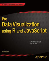 Pro Data Visualization using R and JavaScript