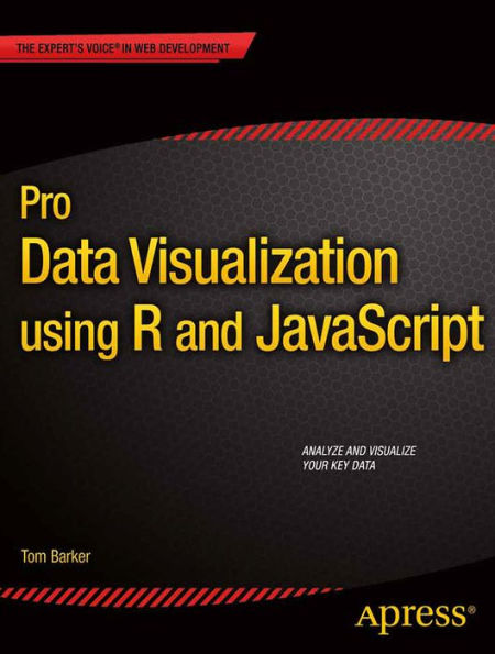 Pro Data Visualization using R and JavaScript