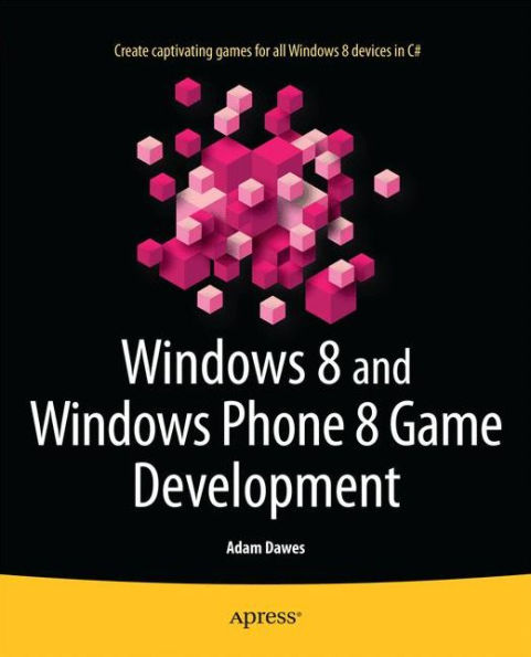 Windows 8 and Phone Game Development