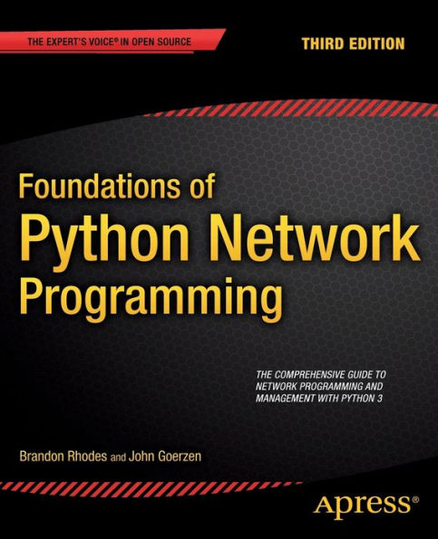 Foundations of Python Network Programming / Edition 3