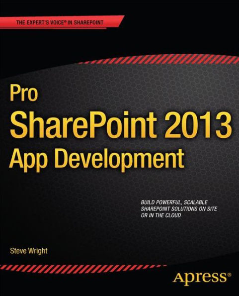 Pro SharePoint 2013 App Development