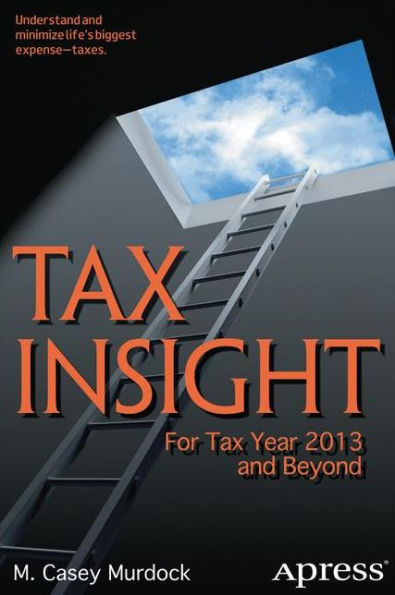 Tax Insight: For Year 2013 and Beyond