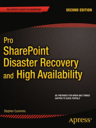 Title: Pro SharePoint Disaster Recovery and High Availability, Author: Stephen Cummins