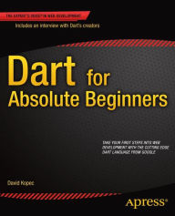 Title: Dart for Absolute Beginners, Author: David Kopec