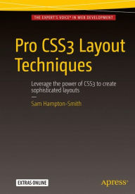 Title: Pro CSS3 Layout Techniques, Author: Sam Hampton-Smith