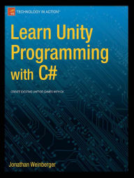 Free books for dummies downloads Learn Unity Programming with C# 9781430267522 by Jonathan Weinberger (English Edition) ePub PDF MOBI