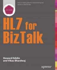 Title: HL7 for BizTalk, Author: Howard Edidin