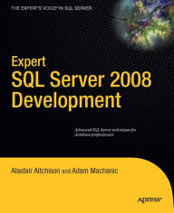 Title: Expert SQL Server 2008 Development, Author: Alastair Aitchison