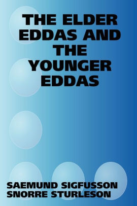 The Elder Eddas And The Younger Eddaspaperback - 