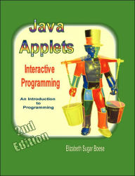 Java Applets (2nd ed) B&W: Interactive Programming