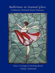 Title: Ballerinas in Stained Glass, Author: Penny Vedrenne