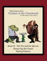 Title: Predator at the Chessboard, Author: Ward Farnsworth