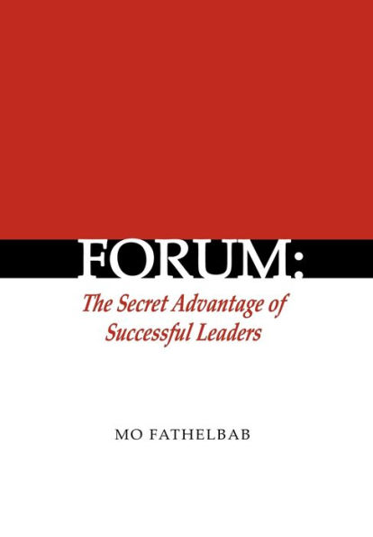 Forum: The Secret Advantage of Successful Leaders