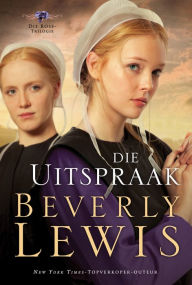 Title: Die uitspraak (eBoek), Author: Beverly Lewis