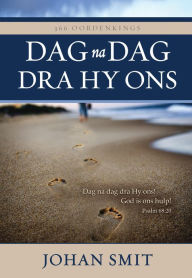 Title: Dag na dag dra Hy ons (eBoek), Author: Johan Smit