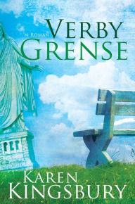 Title: Verby grense (eBoek), Author: Karen Kingsbury