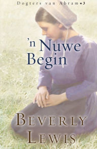 Title: n Nuwe begin (eBoek), Author: Beverly Lewis