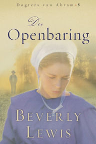 Title: Die openbaring (eBoek), Author: Beverly Lewis