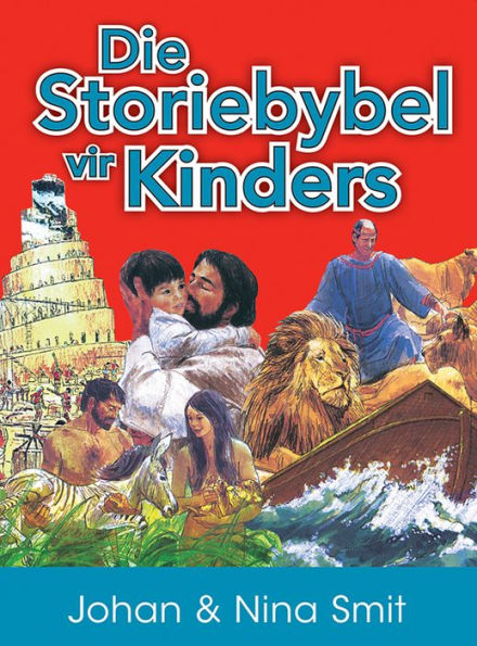 Die Storiebybel vir kinders (eBoek)