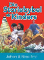 Die Storiebybel vir kinders (eBoek)