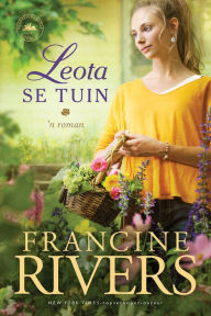 Title: Leota se tuin (eBoek), Author: Francine Rivers