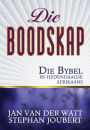 Die Boodskap (eBoek): Die Bybel in hedendaagse Afrikaans