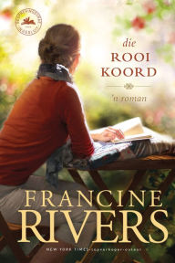 Title: Die rooi koord (eBoek), Author: Francine Rivers