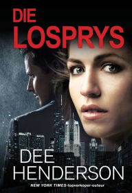 Title: Die losprys (eBoek), Author: Dee Henderson