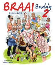 Title: Braai Buddy 2, Author: De Waal Davis