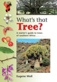 Title: What's that Tree?, Author: Eugene Moll
