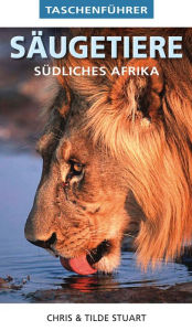 Title: Taschenführer: Säugetiere Südliches Afrika, Author: Chris Stuart