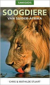 Title: Sakgids: Soogdiere van Suider-Afrika, Author: Chris Stuart