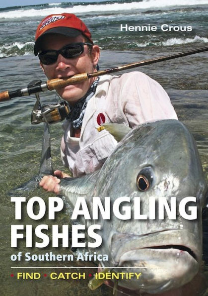 Top Angling Fishes of SA: Find, catch, identify