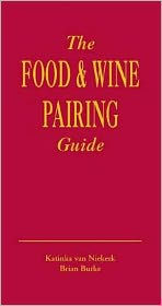 Title: The Food & Wine Pairing Guide, Author: Katinka van Niekerk