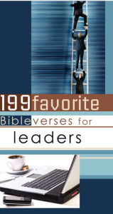 Title: 199 Favorite Bible Verses for Leaders (eBook), Author: Christian Art Publishers Christian Art Publishers