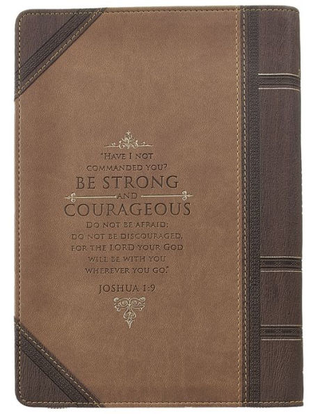 Strong and Courageous - Joshua 1:9 Journal