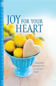 Title: Joy for Your Heart (eBook): Treasured moments for a woman's heart, Author: Milanie Vosloo