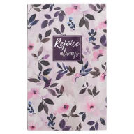 Title: Journal Flexcover Rejoice Always, Author: Christian Art Gifts Inc