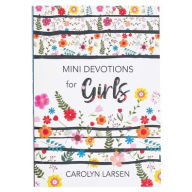 Title: Mini Devotions for Girls, Author: Carolyn Larsen