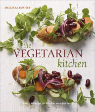 Title: The Vegetarian Kitchen, Author: Melissa Bushby