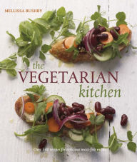 Title: The Vegetarian Kitchen, Author: Melissa Bushby