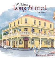Title: Walking Long Street, Author: Desmond Martin