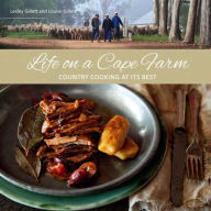 Title: Life on a Cape Farm: Country cooking at its best, Author: Lesley Gillett