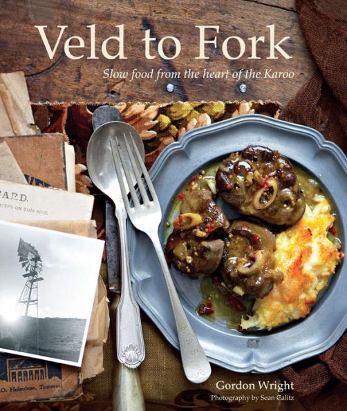 From Veld to Fork: Slow food from the heart of the Karoo