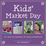 Title: Kids' Market Day, Author: Samantha Scarborough