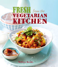 Title: Fresh from the Vegetarian Kitchen, Author: Mellissa Bushby