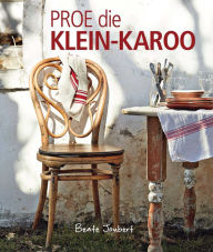 Title: Proe die Klein-Karoo, Author: Beate Joubert