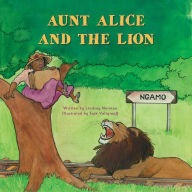 Title: Aunt Alice and the Lion, Author: Life in Balance