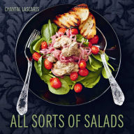 Title: All Sorts of Salads, Author: Chantal Lascaris