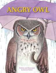 Title: Angry Owl, Author: Kerryn Ponter